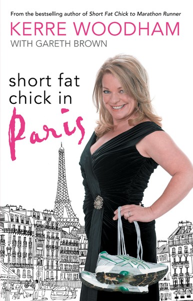Kerre Woodham's Short Fat Chick in Paris